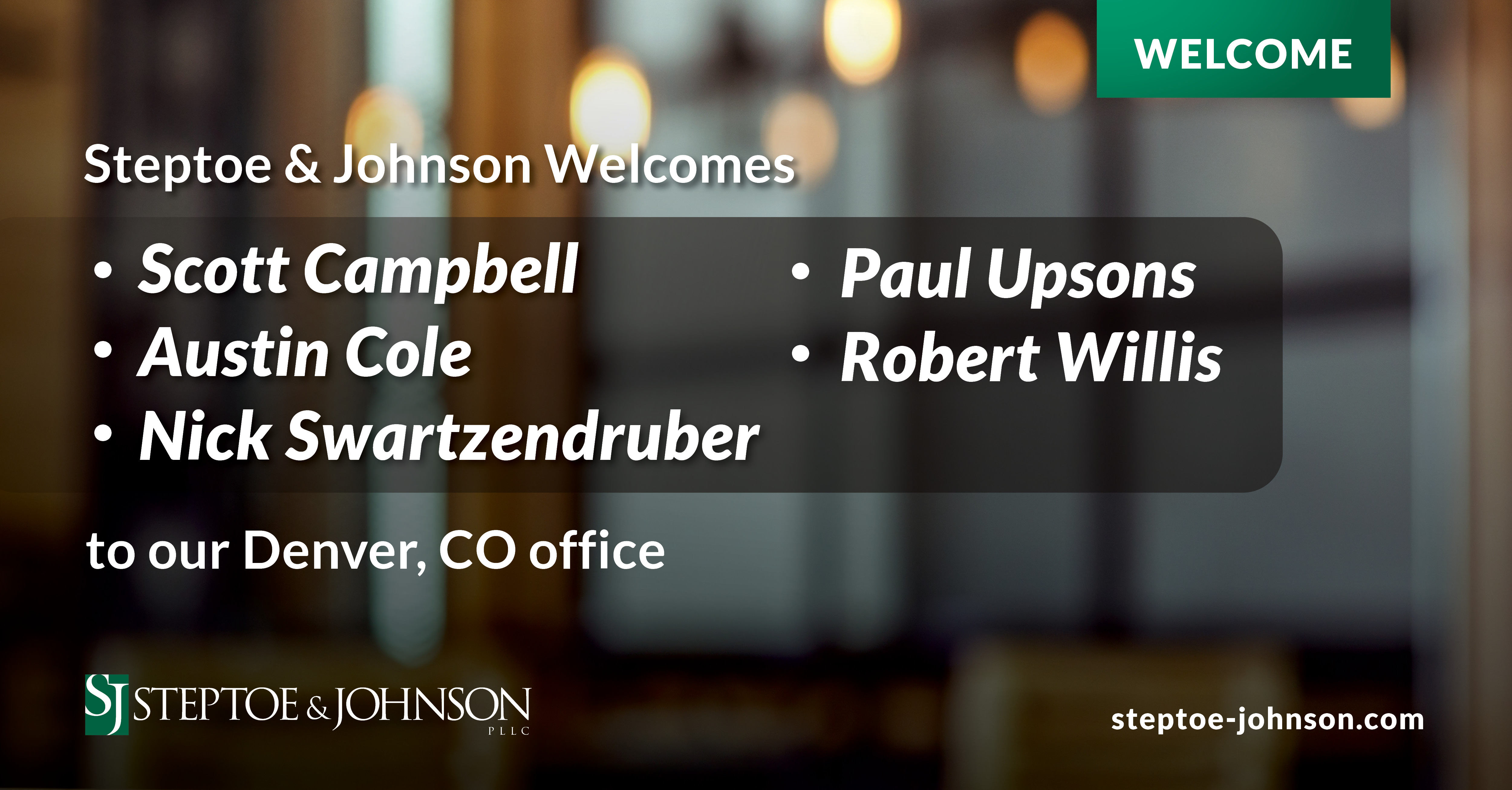 Steptoe & Johnson Accelerates Denver Growth with the Addition of Five Attorneys